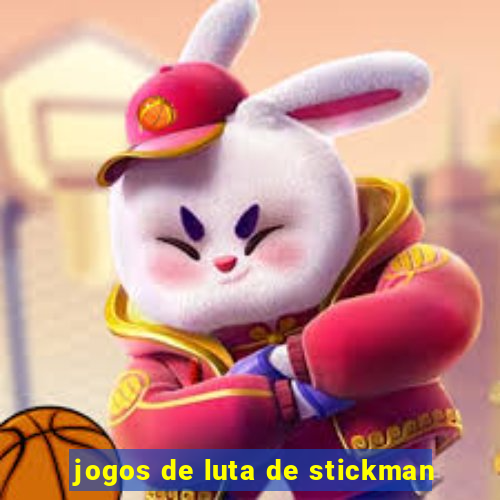 jogos de luta de stickman